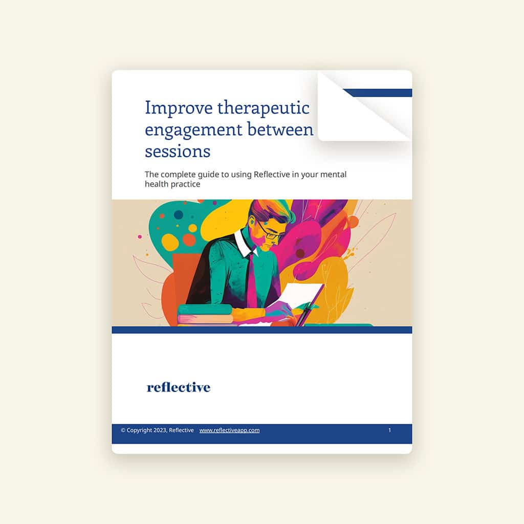 The Free Guide for Using Reflective in your Evidence-Based Therapy Practice